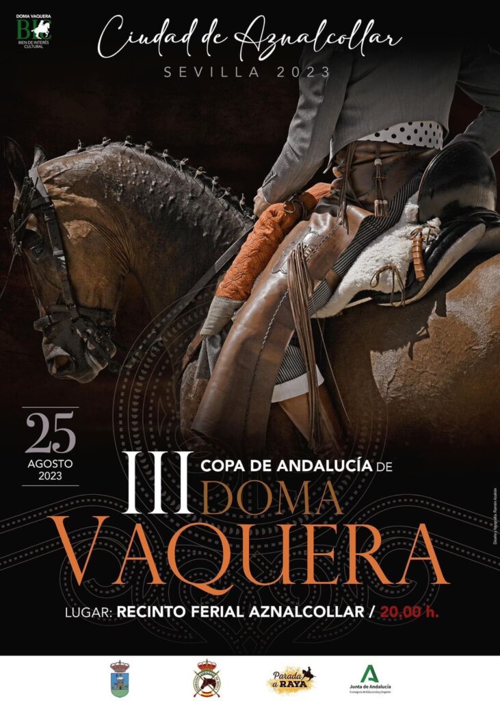 Aznalcóllar se viste de gala para la III Copa de Andalucía de Doma Vaquera 2023: ¡Prepárate para una exhibición de destreza ecuestre!